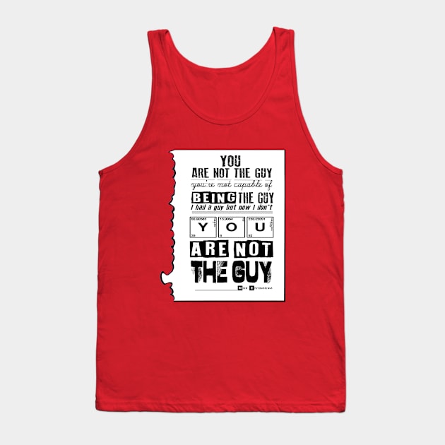 Not the guy Tank Top by GANTEIL